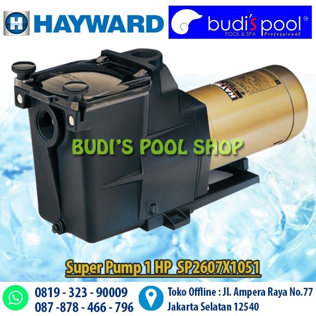 JUAL Pompa HAYWARD SUPER PUMP 1 HP, SP2607X1051